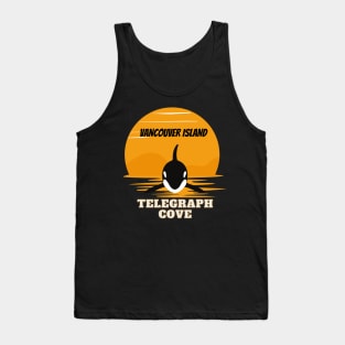 Telegraph Cove - Orcas - Vancouver Island Tank Top